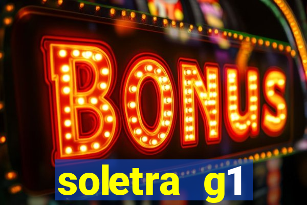 soletra g1 respostas hoje